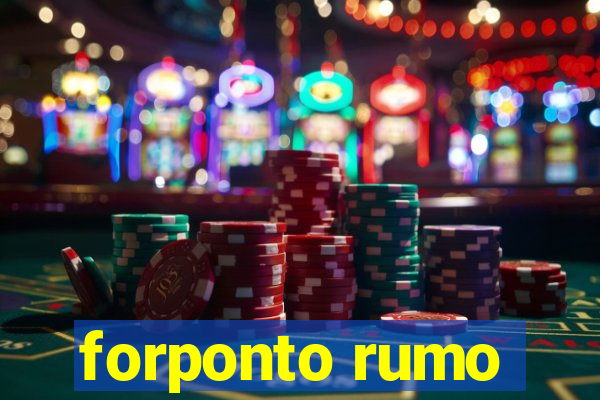 forponto rumo